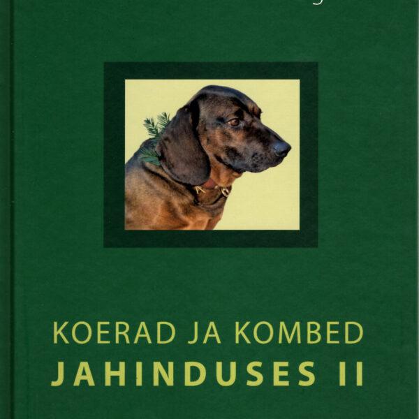 Koerad ja kombed jahinduses II