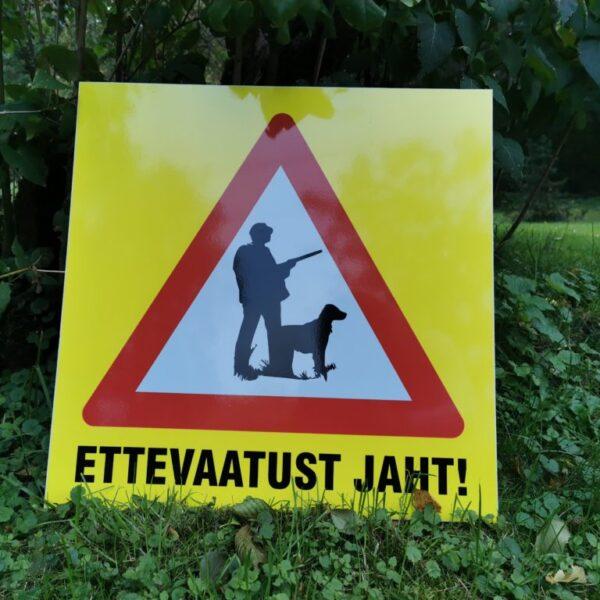 Märk "Ettevaatust jaht!"